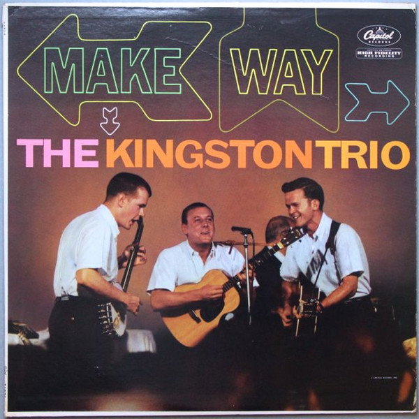 Kingston Trio - Make Way! | Capitol Records (T1474)
