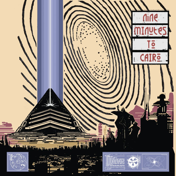 Nine Minutes To Cairo - Nine Minutes To Cairo | Sunny Crypt (SCR-003) - main