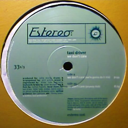 Taxi Driver - We Don't Care | Estereo (Estereo 006)