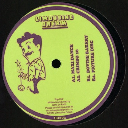 Gene On Earth - Top Cat E.P. | Limousine Dream (LD002) - 2
