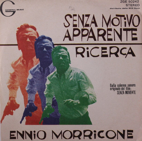 Ennio Morricone - Senza Motivo Apparente / Ricerca | General Music (ZGE 50242)