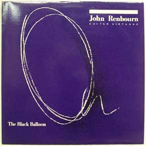 John Renbourn - The Black Balloon | Electric Muse Records (UMM 1002)
