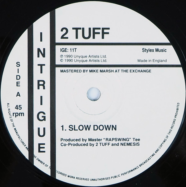2 Tuff - Slow Down | Intrigue Records (IGE: 11T)