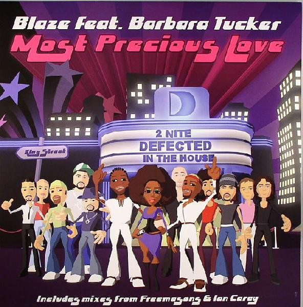 Blaze Feat. Barbara Tucker - Most Precious Love | Defected (DFTD125)