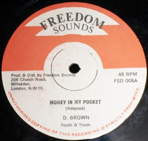 Dennis Brown - Money In My Pocket | Freedom Sounds (FSD 005)