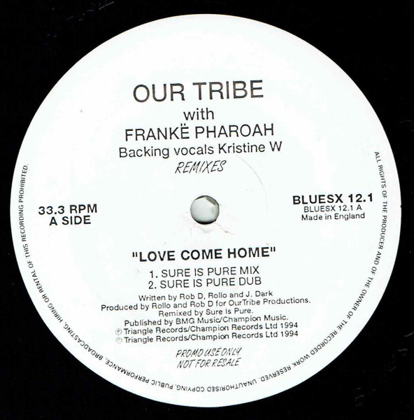 Our Tribe With Frankë Pharoah & Kristine W - Love Come Home Remixes | Triangle / Champion (BLUESX 12.1) - main Our Tribe With Frankë Pharoah & Kristine W - Love Come Home Remixes | Triangle / Champion (BLUESX 12.1) - main