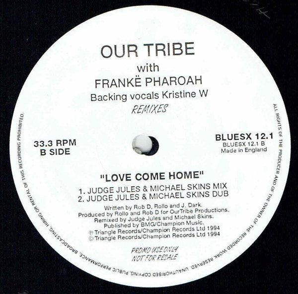 Our Tribe With Frankë Pharoah & Kristine W - Love Come Home Remixes | Triangle / Champion (BLUESX 12.1) - 2 Our Tribe With Frankë Pharoah & Kristine W - Love Come Home Remixes | Triangle / Champion (BLUESX 12.1) - 2