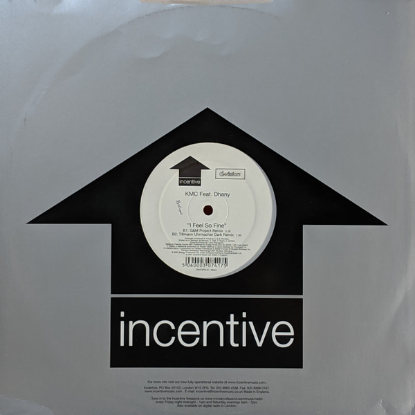 KMC Feat. Dhany - I Feel So Fine (Includes Tillmann Uhrmacher Remixes And G&M Project Remix) | Incentive (CENT39TX) - 2