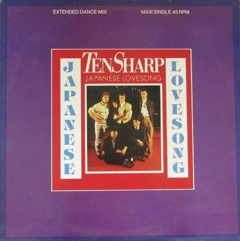Ten Sharp - Japanese Lovesong (Extended Dance-Mix) | Epic (EPCA 12 6234)