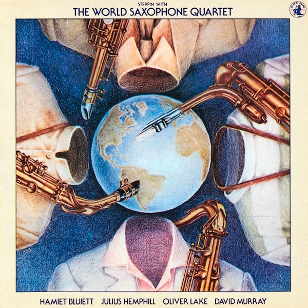 World Saxophone Quartet - Steppin' With The World Saxophone Quartet | Black Saint (BSR 0027)