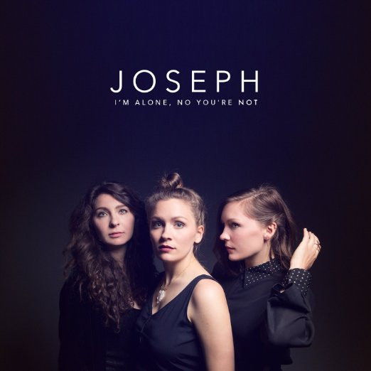 Joseph - I'm Alone, No You're Not (Blue Translucent Vinyl) [Vinyl] | ATO Records (ATO0331)