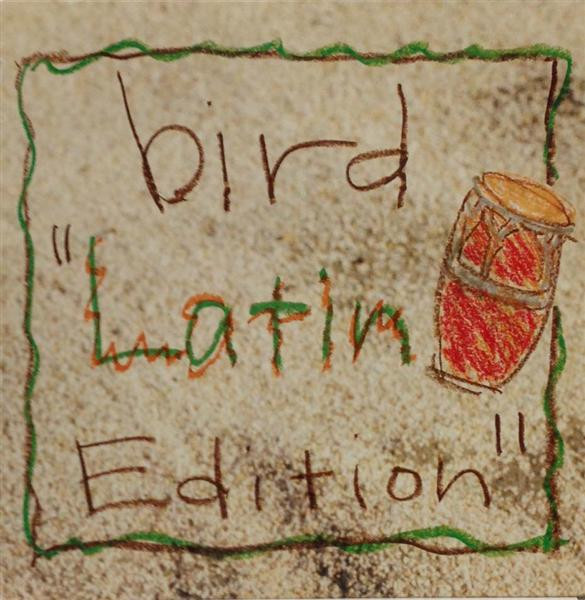 Bird - Latin Edition | SMEJ Associated Records (AIJT 5029)