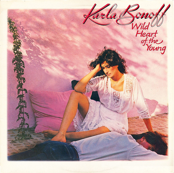 Karla Bonoff - Wild Heart Of The Young | CBS (CBS 85173) Karla Bonoff - Wild Heart Of The Young | CBS (CBS 85173)