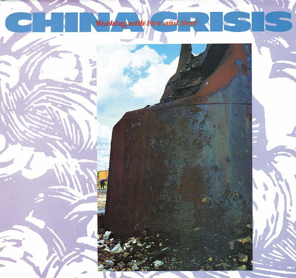 China Crisis - Working With Fire And Steel | Virgin (VINX 25)