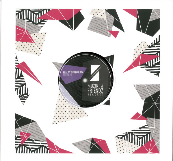 Maehara Motomitsu - Reality & Cosmology | Muzik & Friendz Records (M&F013)