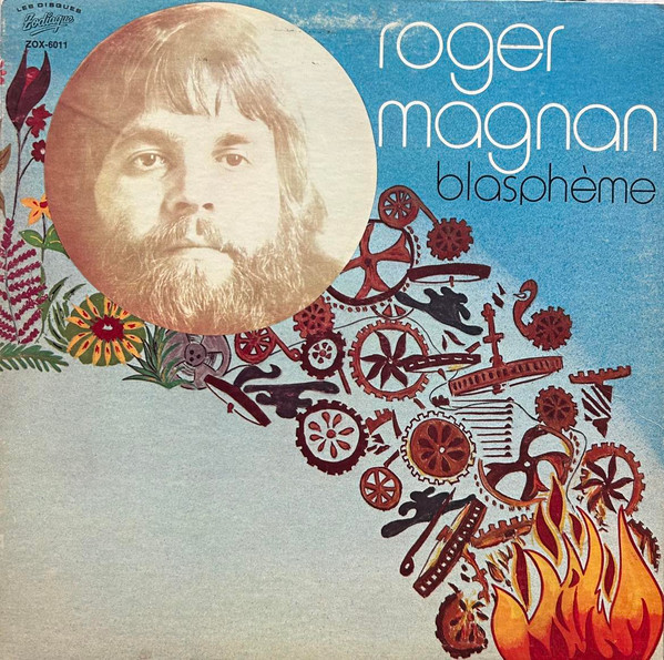 Roger Magnan - Blasphème | Les Disques Zodiaque (ZOX-6011) Roger Magnan - Blasphème | Les Disques Zodiaque (ZOX-6011)