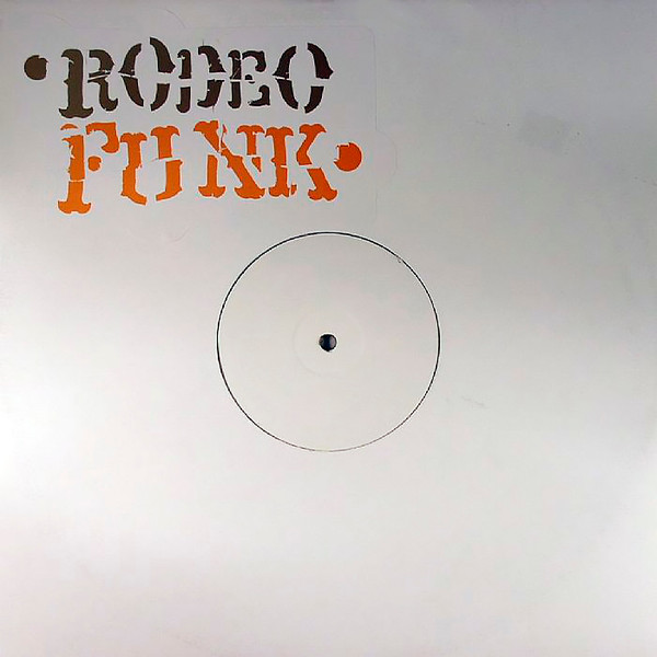 Rodeofunk - Vol. 1 | Not On Label (RODEOFUNK 001)
