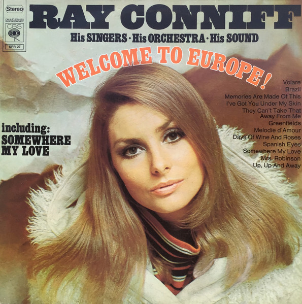 Ray Conniff & His Orchestra & Singers - Welcome To Europe! | CBS (SPR 27)