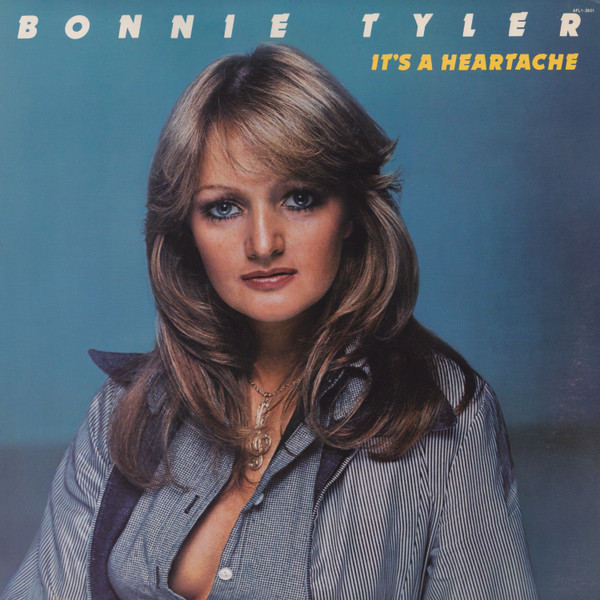 Bonnie Tyler - It's A Heartache | RCA Victor (AFL1-2821)