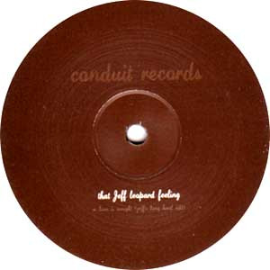 That Jeff Leopard Feeling - Love Is Tonight | Conduit (CON001)