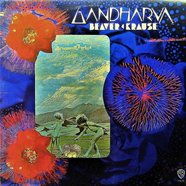 Beaver & Krause - Gandharva | Warner Bros. Records (WS 1909)