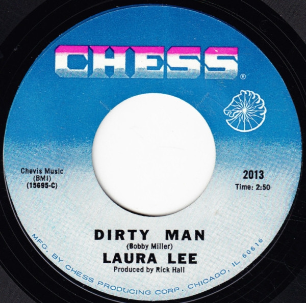 Laura Lee - Dirty Man / It's Mighty Hard | Chess (2013)