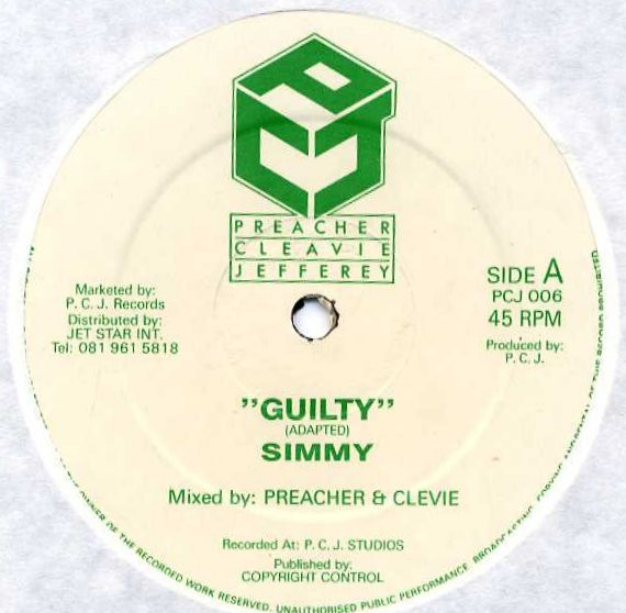 Simmy / Michael "Bami" Rose - Guilty / Not Guilty | Preacher Cleavie Jefferey (PCJ 006) - main Simmy / Michael "Bami" Rose - Guilty / Not Guilty | Preacher Cleavie Jefferey (PCJ 006) - main