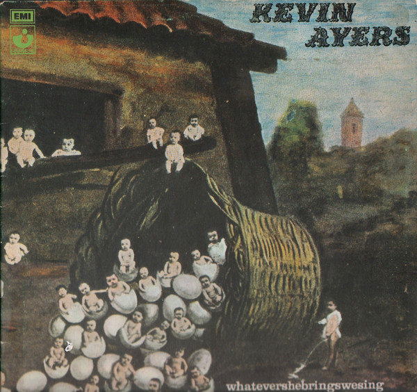 Kevin Ayers - Whatevershebringswesing | Harvest (SHVL 800)