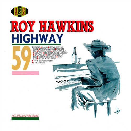 Roy Hawkins - Highway 59 | Ace (CHD 103) Roy Hawkins - Highway 59 | Ace (CHD 103)