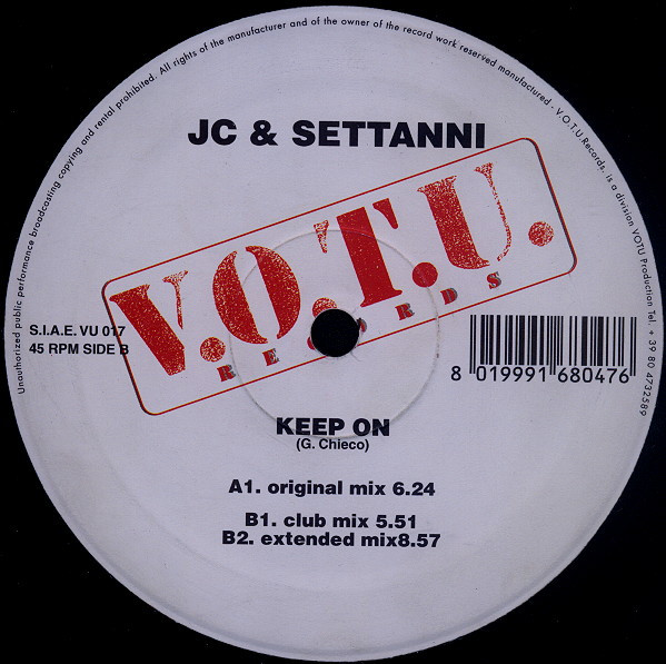 JC & Settanni - Keep On | V.O.T.U. Records (Voice Of The Underground Records) (VU 017)