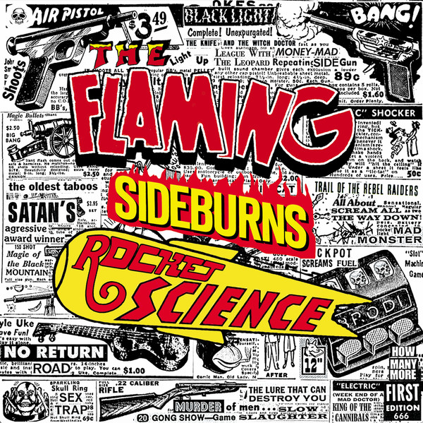 The Flaming Sideburns - Rocket Science (Original Artyfacts From The Psychedelic Era 1996–1999) | Svart Records (SRE710LP) The Flaming Sideburns - Rocket Science (Original Artyfacts From The Psychedelic Era 1996–1999) | Svart Records (SRE710LP)