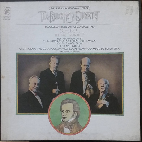 Franz Schubert / Budapest String Quartet - The Last Quartets | Odyssey (Y3 33320)