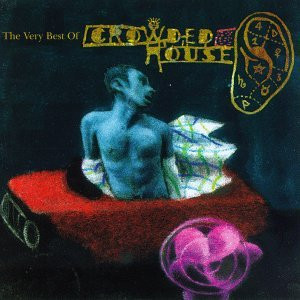 Crowded House - Recurring Dream:  The Very Best Of Crowded House | Capitol Records (7243 8 38250 2 8)