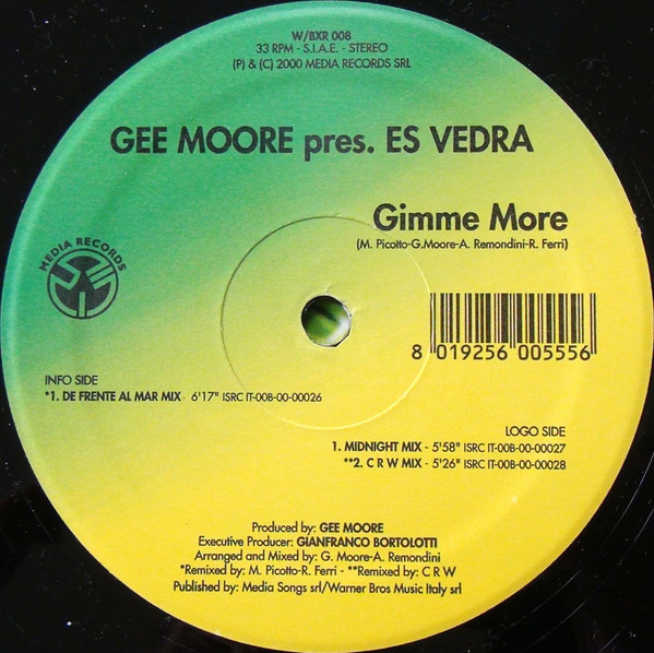 Gee Moore Pres. Es Vedra - Gimme More | W/BXR (W/BXR 008)