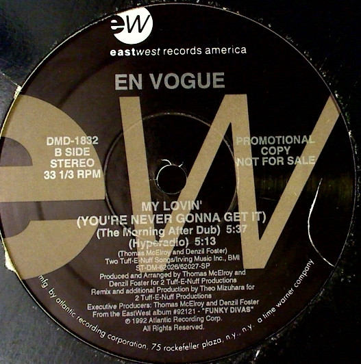 En Vogue - My Lovin' (You're Never Gonna Get It) (Hot New Mixes!) | EastWest Records America (DMD-1832)