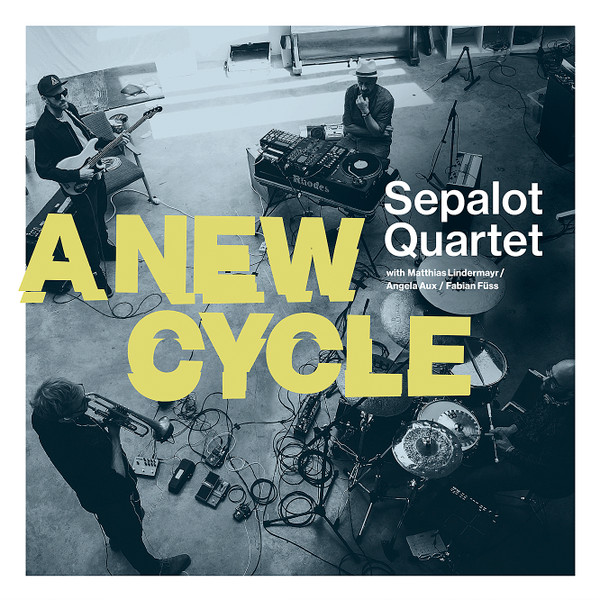 Sepalot Quartet - A New Cycle | Eskapaden Musik (ESK52)