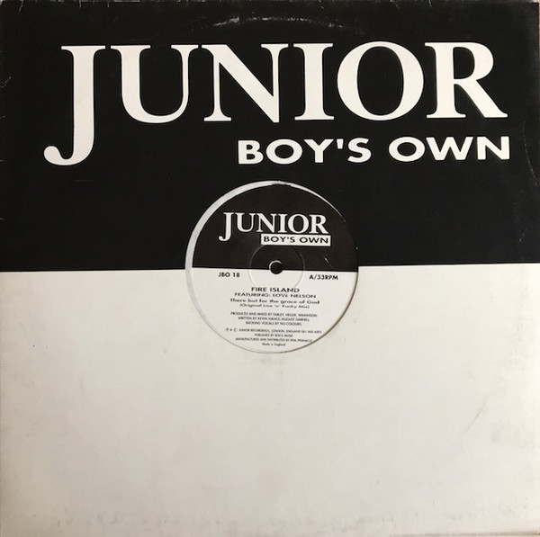 Fire Island Featuring: Love Nelson - There But For The Grace Of God | Junior Boy's Own (JBO 18) - 3