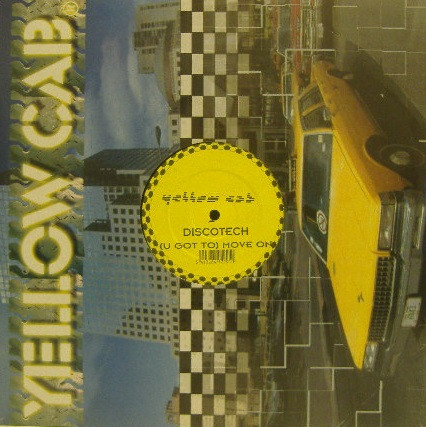 Discotech - (U Got To) Move On | Yellow Cab (YC 291) - 3
