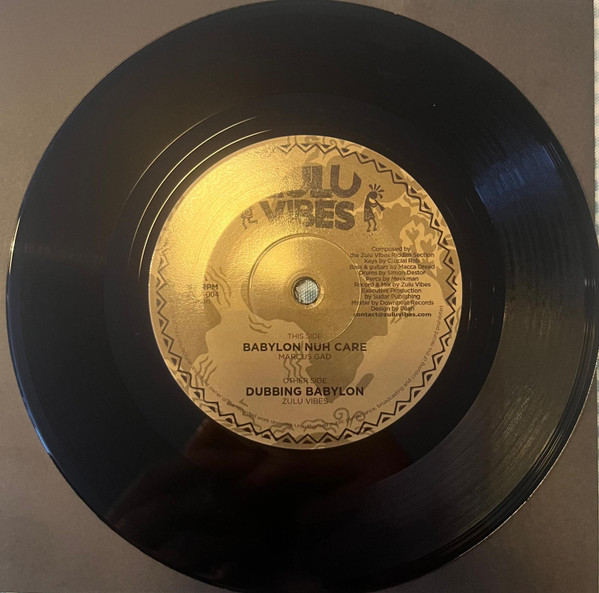Marcus Gad / Zulu Vibes - Babylon Nuh Care / Dubbing Babylon | Zulu Vibes (ZV-7-004)
