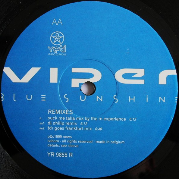 Viper - Blue Sunshine (Remixes) | Yeti Records (YR 9855 R) - 4 Viper - Blue Sunshine (Remixes) | Yeti Records (YR 9855 R) - 4