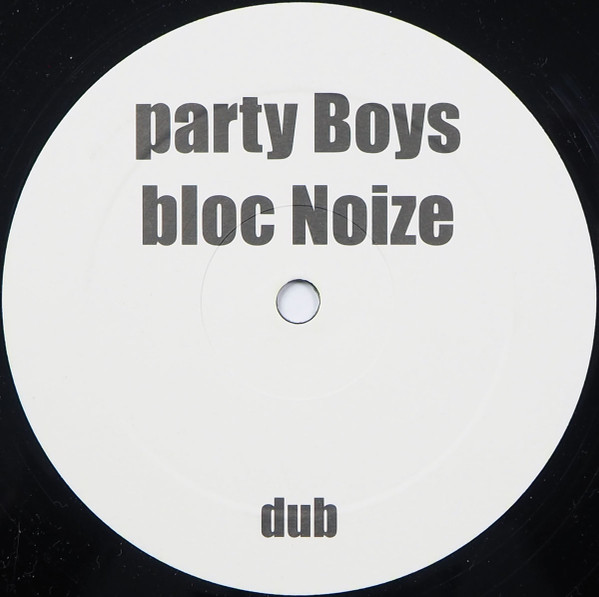 Party Boys - Bloc Noize | Not On Label (none) - main Party Boys - Bloc Noize | Not On Label (none) - main