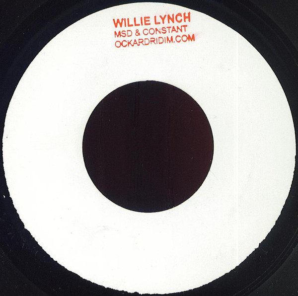 Danny Dread , Gary Constant - Willie Lynch | Ockard Ridim (OCK 002) - main