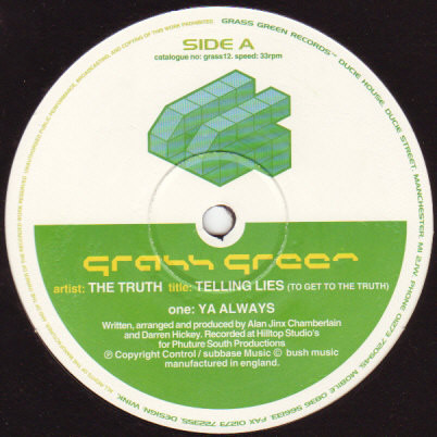 The Truth - Telling Lies (To Get To The Truth) | Grass Green Records (grass12)