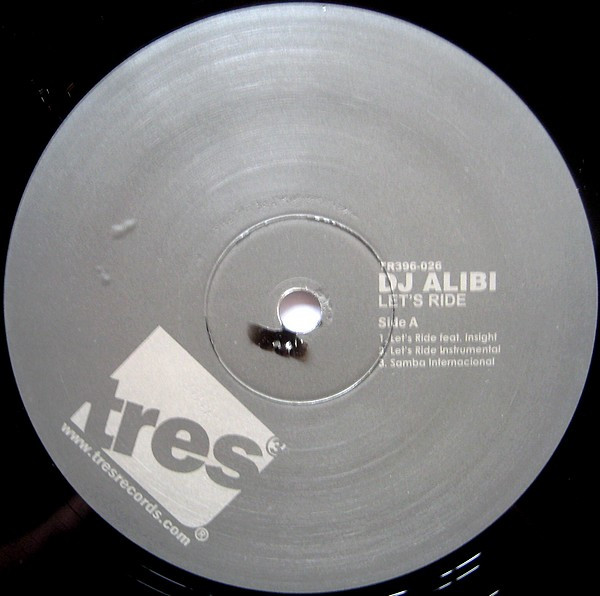 DJ Alibi - Let's Ride | Tres Records (TR396-026) - 3 DJ Alibi - Let's Ride | Tres Records (TR396-026) - 3