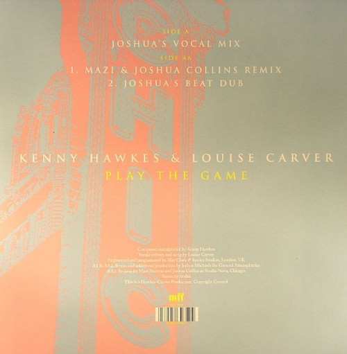 Kenny Hawkes & Louise Carver - Play The Game (Chicago & San Francisco Remixes) (USED) | Music For Freaks (MFF12034) - 2