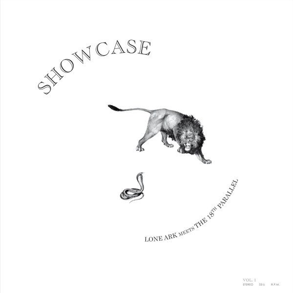 Lone Ark Meets The 18th Parallel - Showcase | Fruits Records (FTR036)