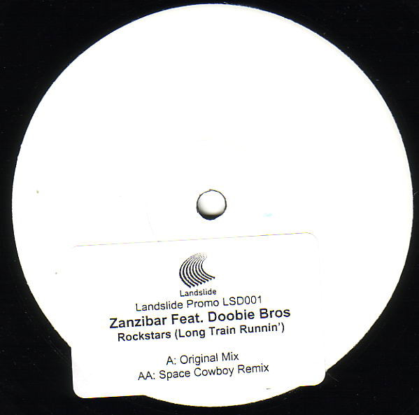 Zanzibar - Rockstars (Long Train Runnin') | Landslide (LSD 001) Zanzibar - Rockstars (Long Train Runnin') | Landslide (LSD 001)