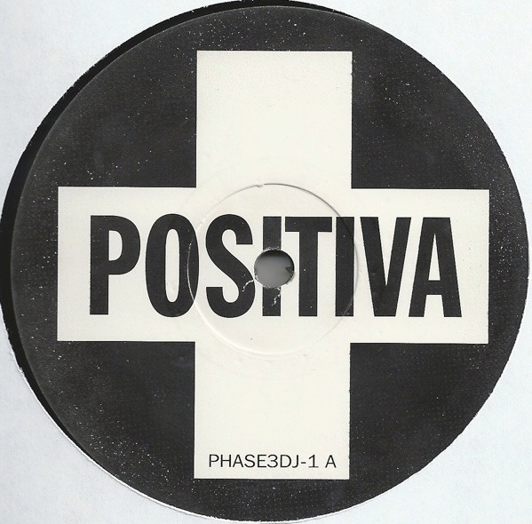 X-Static / Junior Vasquez - Phase Three Sampler | Positiva (PHASE3DJ-1)