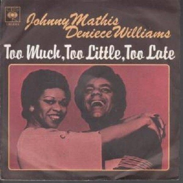 Johnny Mathis & Deniece Williams - Too Much, Too Little, Too Late | CBS (CBS 6164)