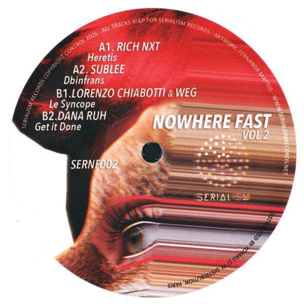 Various - Nowhere Fast Vol. 2 | Serialism Records (SERNF002)